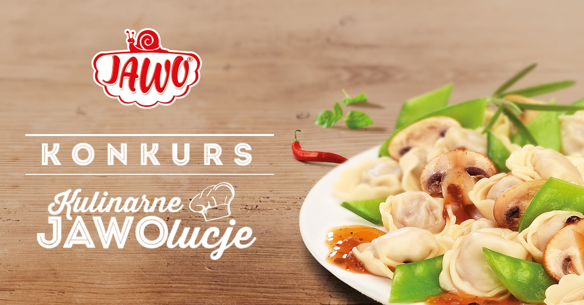 „Kulinarne JAWOlucje” – konkurs kulinarny firmy Jawo