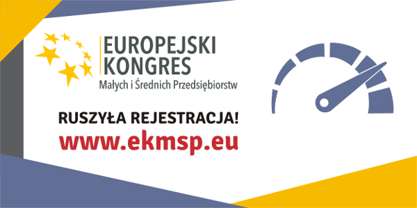 VII Europejski Kongres MŚP w Katowicach