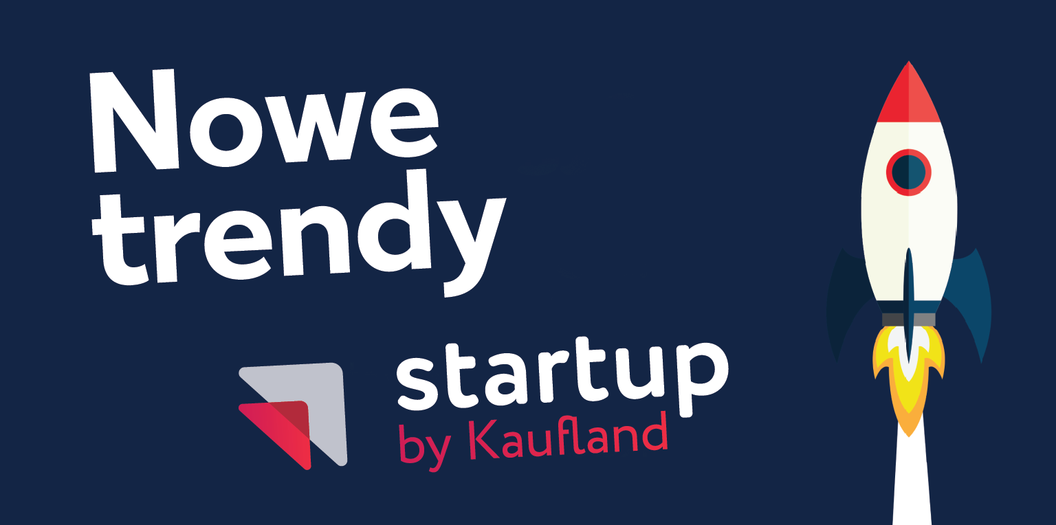 Startup by Kaufland – 2. odsłona akcji