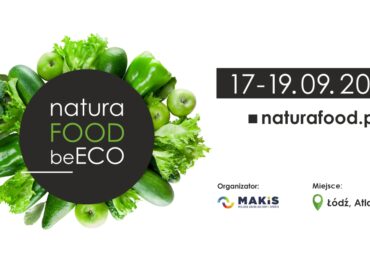 Targi “natura FOOD” i “beECO” już we wrześniu w Łodzi!