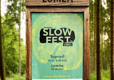 Podlasie SlowFest by Łomża