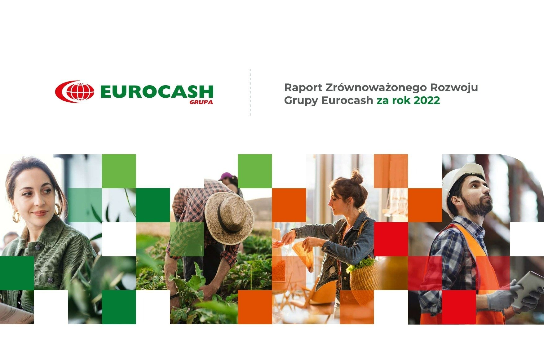 Grupa Eurocash opublikowała Raport Zrównoważonego Rozwoju za rok 2022