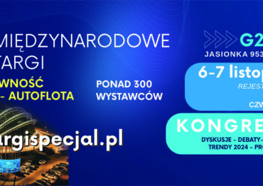 “Międzynarodowe Targi Biznes Żywność Medycyna Auto Flota” już w listopadzie br.