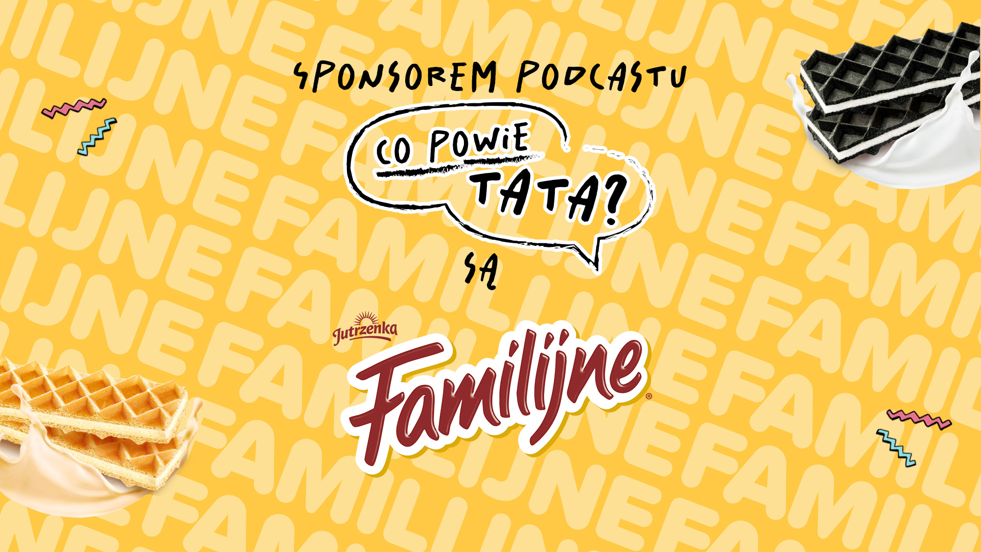 Familijne sponsorem podcastu „Co powie Tata?” – opowieści o pozytywnym ojcostwie