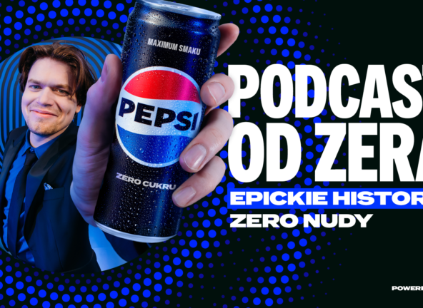 Podcast Pepsi “Od zera”