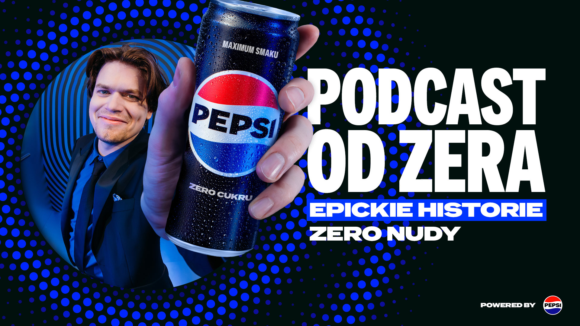 Podcast Pepsi “Od zera”