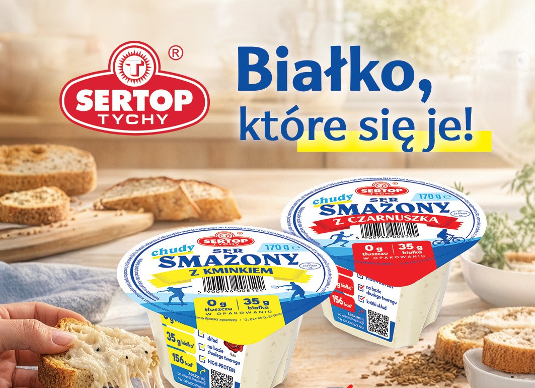 Sertop rozwija segment wysokobiałkowy w serach smażonych. Białko, które się je!